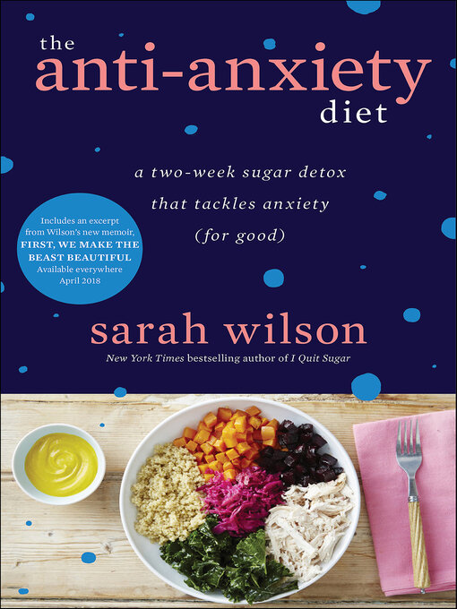 Title details for The Anti-Anxiety Diet by Sarah Wilson - Available